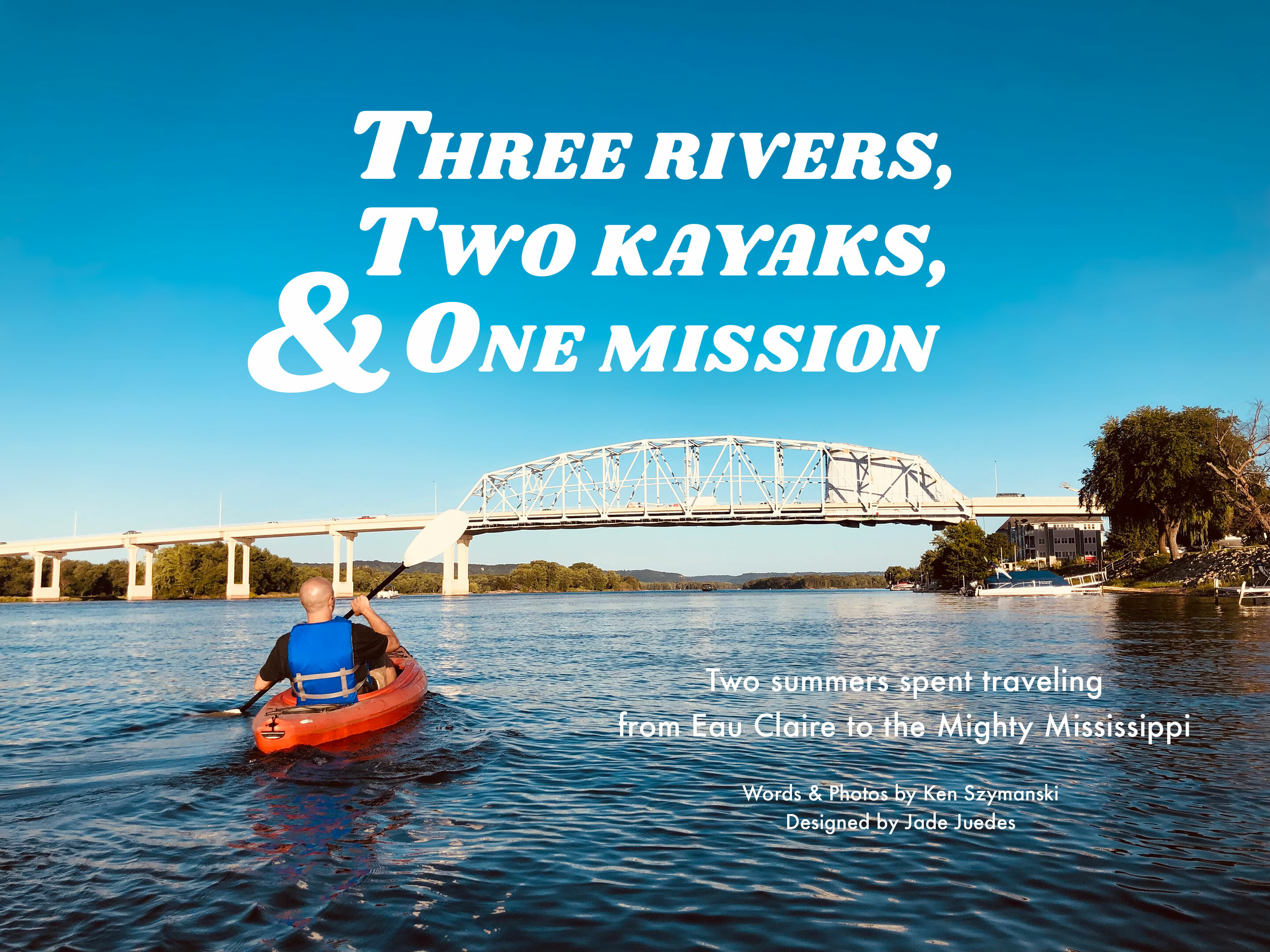 Three Rivers Two Kayaks One Mission